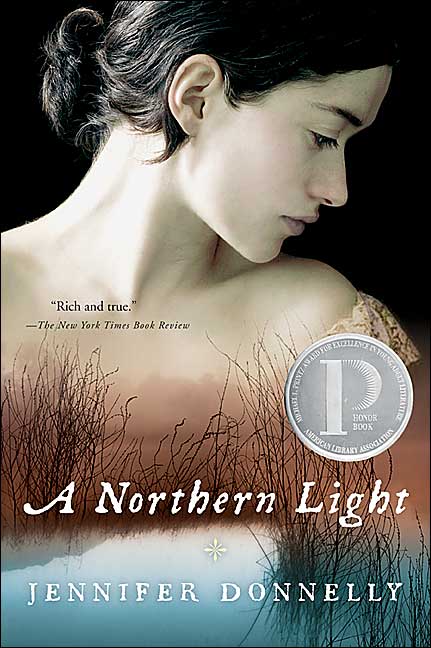 A Northern Light (Michael L Printz Honor Book (Awards)) Jennifer Donnelly