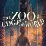 The Zoo and the Edge of the World