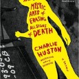 Alan Ball, the Emmy winning writer/producer behind Six Feed Under and True Blood, has set up Charlie Huston’s novel, The Mystic Arts of of Erasing All Signs of Death, at […]