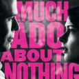 It’s the Shakespeare adaptation Joss Whedon made for fun, filmed entirely in his own house. And the festival circuit buzz says it’s brilliant. Much Ado About Nothing arrives June 7.